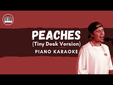 Justin Bieber - Peaches (Tiny Desk Version) | PIANO KARAOKE | PIANO ACCOMPANIMENT | PIANO COVER