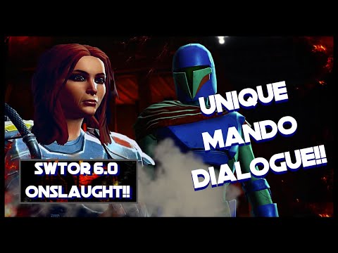 Swtor 6.0 Onslaught- Unique Mando Dialogue!!