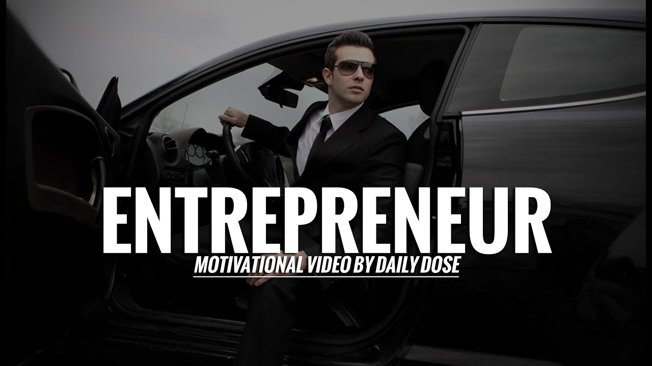 Entrepreneur - Motivational Video