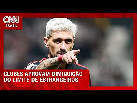 Clubes aprovam regra da CBF para reduzir limite de jogadores estrangeiros | PRIME TIME