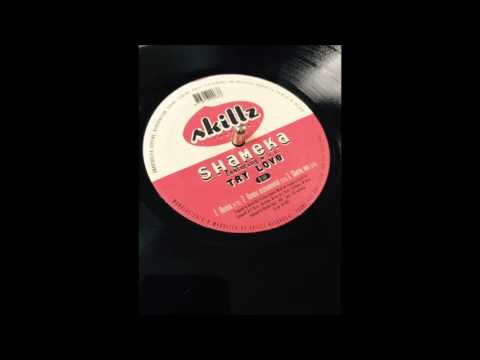 Shameka - Try Love (Remix)