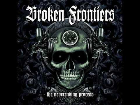Broken Frontiers - Feuer (new album 2009) (HQ)