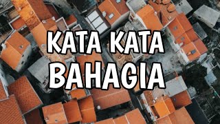 Download lagu KATA KATA BAHAGIA ITU SEDERHANA mp3 Download lagu KATA KATA BAHAGIA ITU SEDERHANA mp3