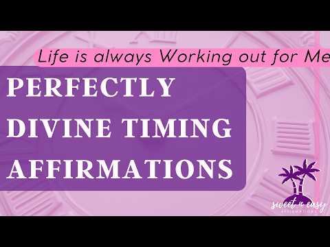 Synchronicity & Alignment Affirmations - I am always in the Right Place at the Right Time