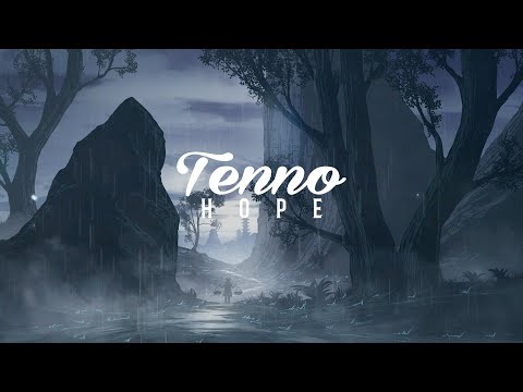 Tenno - Hope