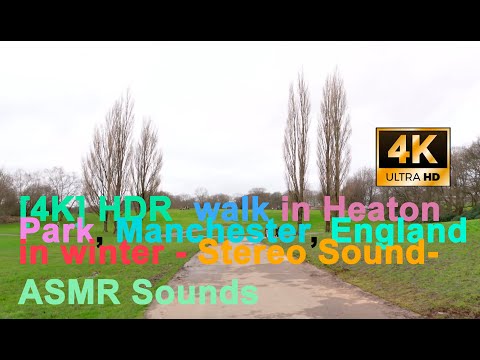 [4K] HDR  walk in Heaton Park, Manchester, England in winter - Stereo Sound- ASMR Sounds,Long take