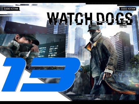 Watch Dogs - Walkthrough Gameplay Part 13 - Stare Into The Abyss