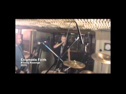 Enigmatic Faith - Bloody Revenge