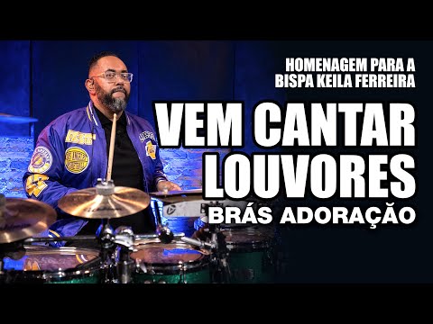 Vem Cantar Louvores - Brás Adoração - CLEVERSON SILVA no BlahTera