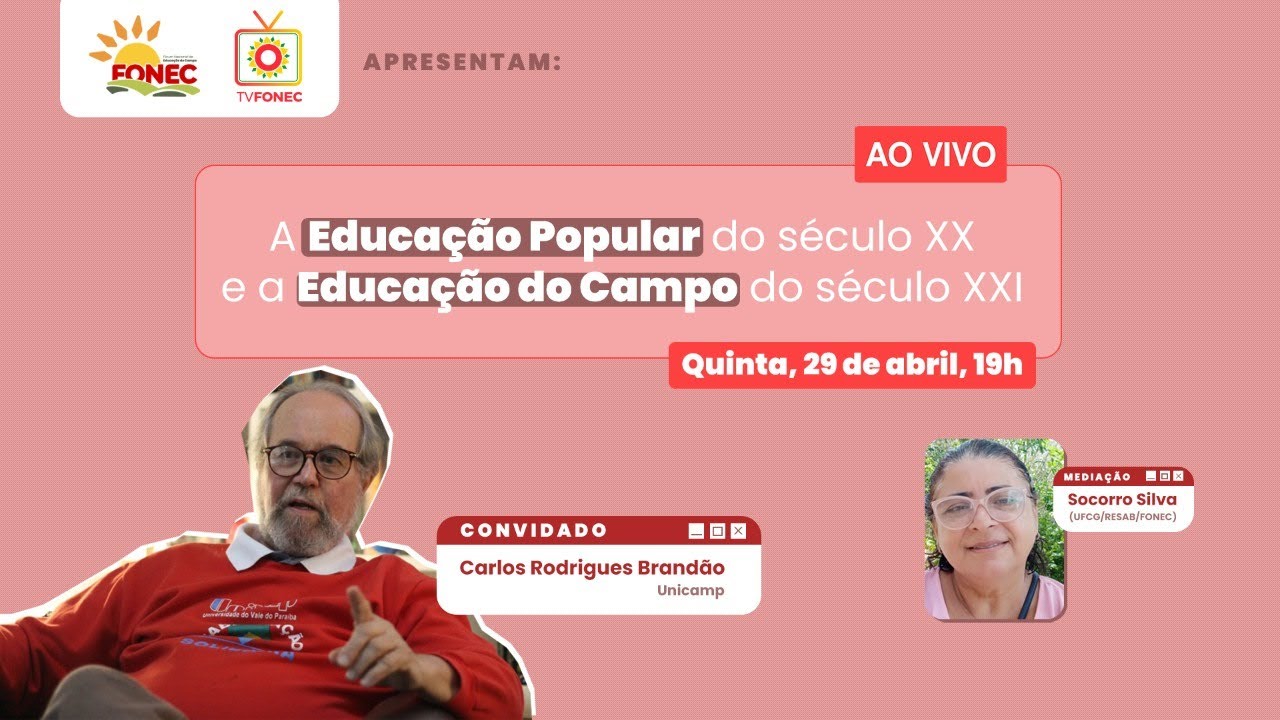 A EDUCAÇÃO POPULAR DO SÉCULO XX E A EDUCAÇÃO DO CAMPO DO SÉCULO XXI