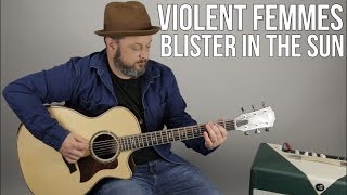 How to Play "Blister in the Sun" on guitar - Violent Femmes