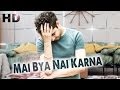 Mai Bya Nai Karna - Manpreet Dhami | Official Full HD Video - Top Punjabi Video Song of 2013