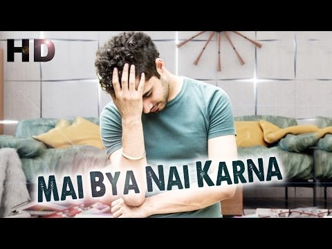 Mai Bya Nai Karna