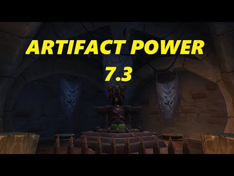 Artifact Power Patch 7.3 - World of Warcraft Legion