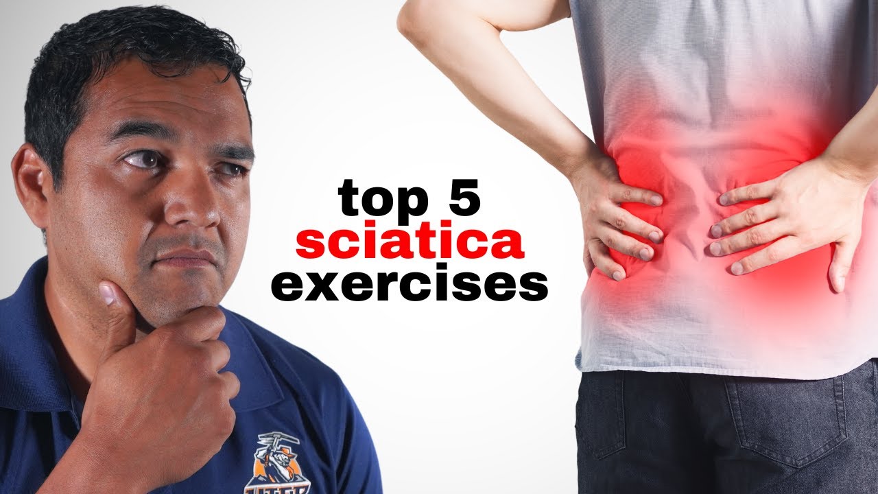 Top 5 Exercises That Help Get Long-Term Pain Relief From Sciatica