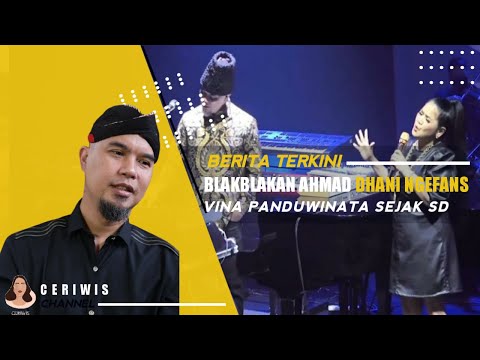 Blakblakan, Ahmad Dhani Ngefans dengan Vina Panduwinata dari 4 SD