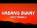 Zack Tabudlo - Habang Buhay (Lyrics)