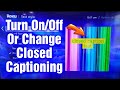 How To Turn Closed Captioning On Off And Customize On A Roku