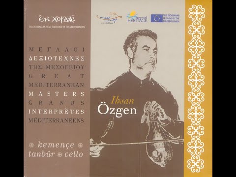 İhsan Özgen - Kemençe ile makam seyirleri