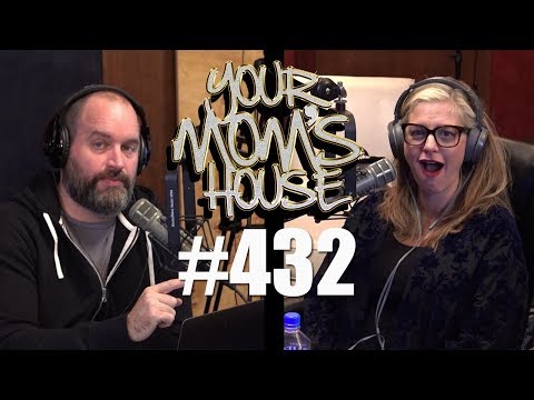 Your Mom's House Podcast - Ep. 432