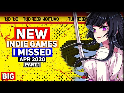 NEW Indie Games I Missed - April 2020 - Part 1