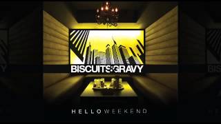 Biscuits & Gravy - Serenade