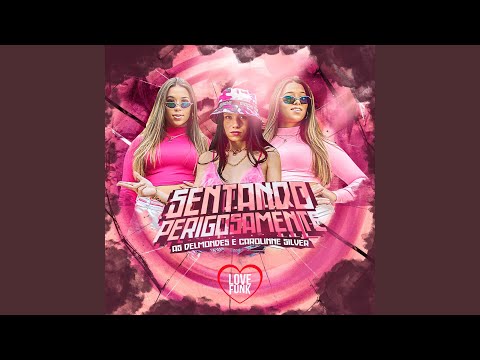 Sentando Perigosamente