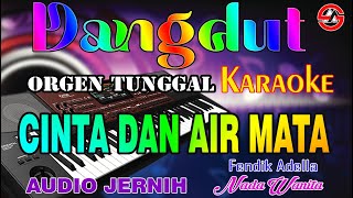 Download lagu Cinta Dan Air Mata - Karaoke Dangdut Orgen Tunggal (Nada Wanita) Fendik Adella mp3