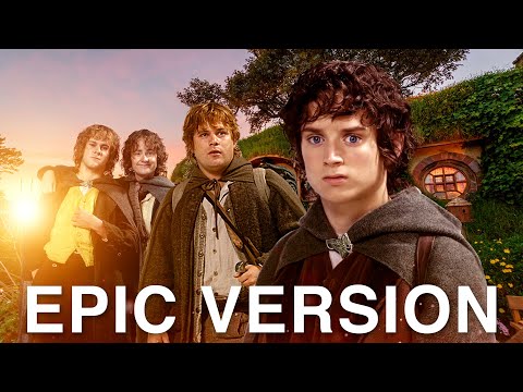 The Shire Theme (Concerning Hobbits) - Lord of the Rings | EPIC VERSION