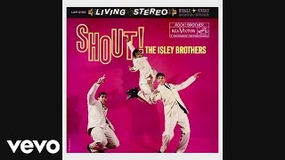 The Isley Brothers - Shout, Pts. 1 & 2 (Official Audio)