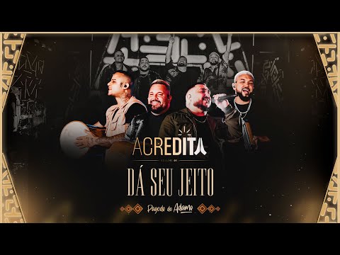 Pagode do Adame - Dá Seu Jeito