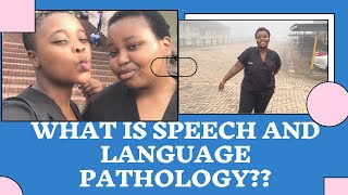 What is Speech and Language Pathology /Speech Therapy? |University Student | South African YouTuber