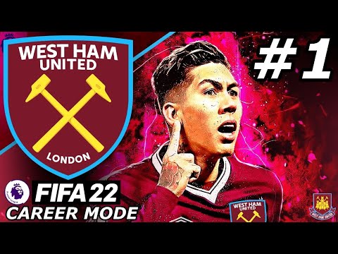 FIFA 22 West Ham Career Mode EP1 - THE BEGINNING!! 🔥
