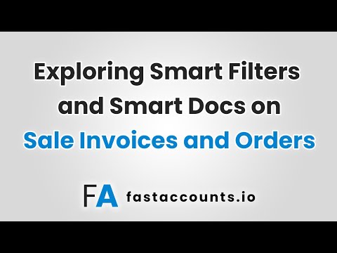 Exploring Smart Filters and Smart Docs on Sale Invoices and Orders