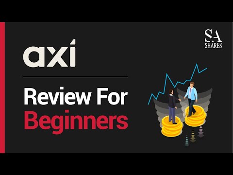 Axi Review For Beginners