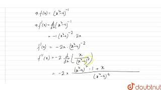Find f&#39;&#39;(x) in each of the following cases:  `f(x)=1/(x^2-4)` |Class 12 MATH | Doubtnut