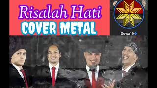 Download lagu Risalah hati(lirik)-Dewa19(cover metal) mp3