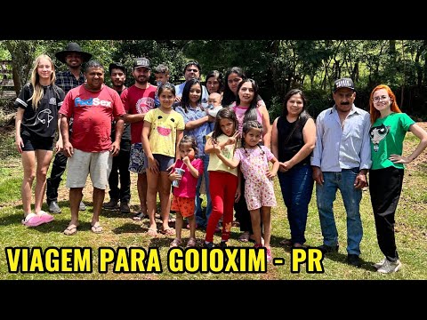 VIAGEM PARA GOIOXIM – UM FIM DE SEMANA EM FAMÍLIA NO PARANÁ 