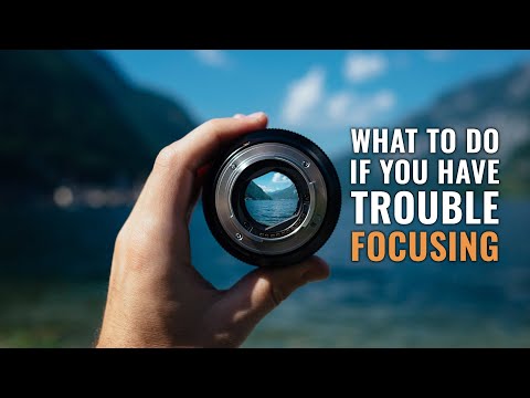 What to Do if You Have Trouble Focusing