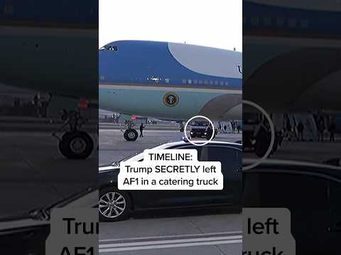 TIMELINE: Trump SECRETLY left AF1 in a catering truck