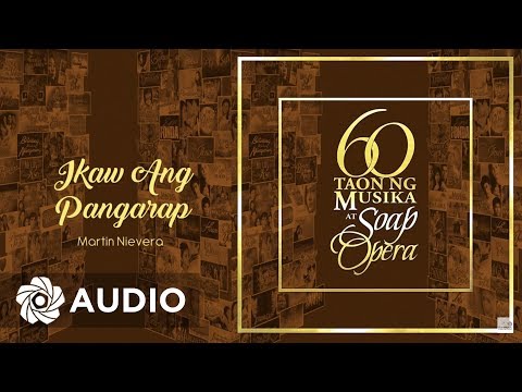 Martin Nievera - Ikaw Ang Pangarap (Audio) 🎵 | 60 Taon Ng Musika At Soap Opera