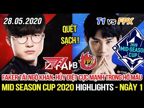 [MSC 2020] T1 vs FPX Highlights | Khan tái ngộ Faker và team cũ, màn hủy diệt ngay trong hồ máu