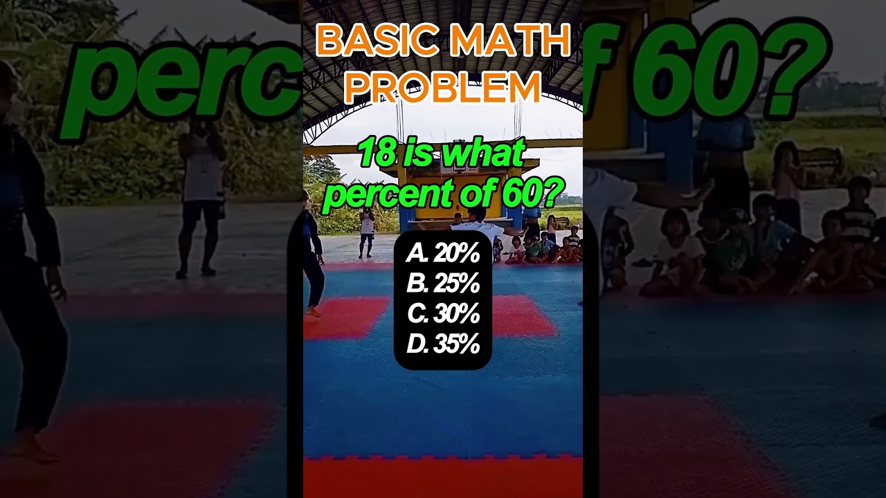 18 is what percent of 60?A. 20%B. 25%C. 30%D. 35%#fypageシ #math #fyp #dailyquiz #quiz