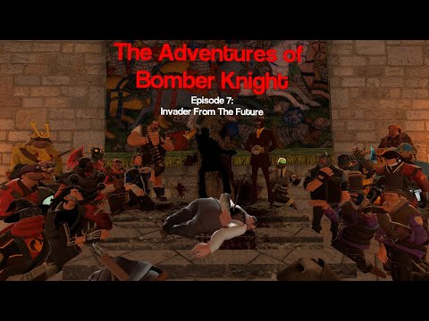 The Adventures of Bomber Knight - Episode 7 Special: Invader From The Future!