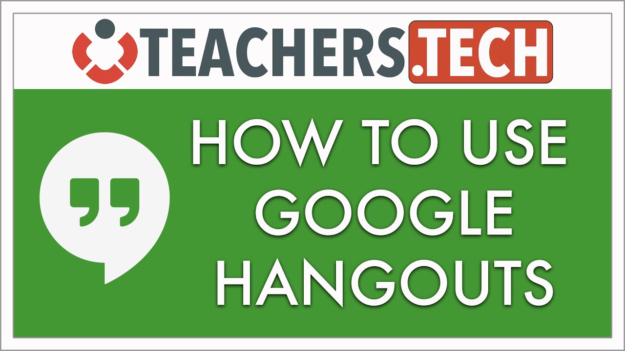 How to Use Google Hangouts - Detailed Tutorial