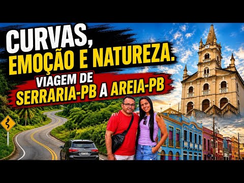 🚗🔥 CURVAS, EMOÇÃO E NATUREZA! De SERRARIA-PB a AREIA-PB