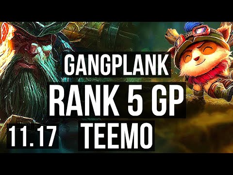GANGPLANK vs TEEMO (TOP) | Rank 5 GP, 7 solo kills | TR Master | v11.17