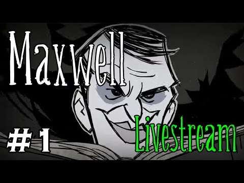 Volx Streams - Don't Starve (Maxwell) - Part 1