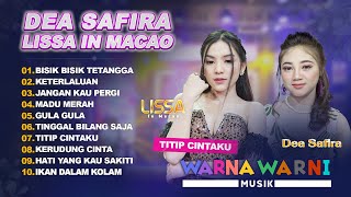 Download lagu FULL ALBUM DEA SAFIRA & LISSA IN MACAO | KOMPILASI DANGDUT KOPLO TERBARU mp3 Download lagu FULL ALBUM DEA SAFIRA & LISSA IN MACAO | KOMPILASI DANGDUT KOPLO TERBARU mp3