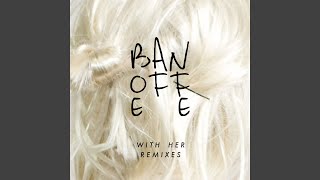 With Her (Chad Valley Remix)